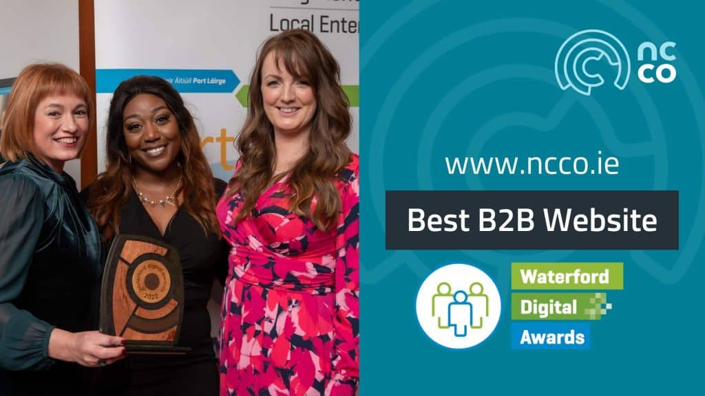 Natalie Cooke, Trishauna Archer and Nicola Devereux at the Waterford Digital Awards - Natalie is holding the trophy for first place in the best website in the B2B category